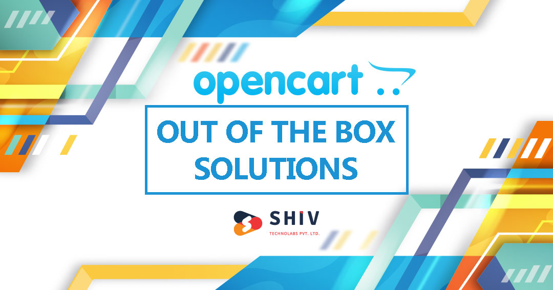 OPENCART:  The out of the Box Solution Displace